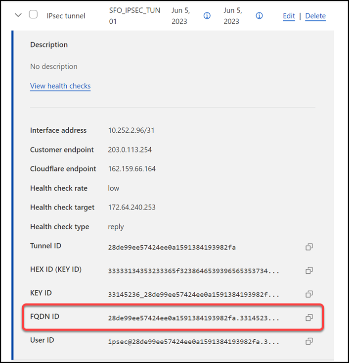 Take note of the FQDN ID value for each of your IPsec tunnels